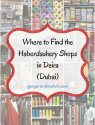 Where to find the haberdashery shops in Deira, Dubai